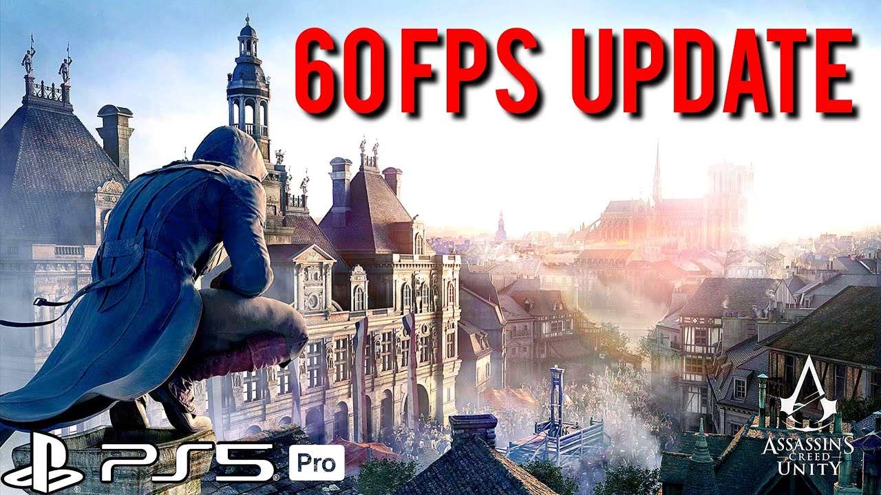 Assassin's Creed Unity &mdash; Тестирование нового обновления с 60 кадрами в секунду на PS5 Pro