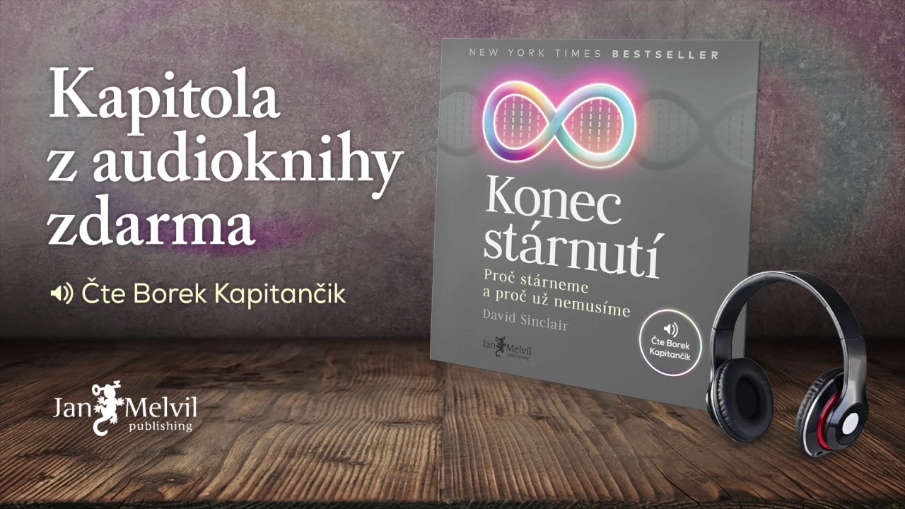 Audiokniha Konec stárnutí | David Sinclair | Jan Melvil Publishing – ukázka