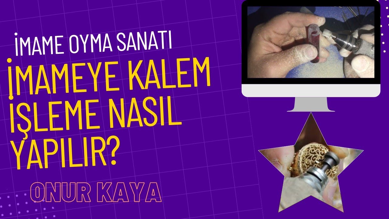 İmameye Kalem İşleme Nasıl Yapılır? İmame Oyma El Sanatı