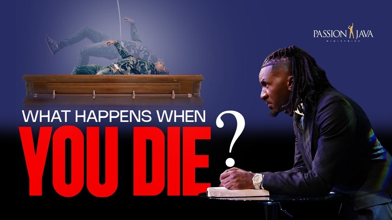 What Happens When You Die? || Prophet Passion Java