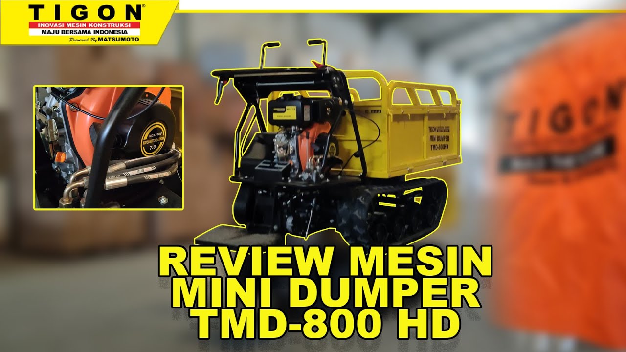 REVIEW MINI DUMPER TMD-800 HD ||  TIGON MINI DUMPER TMD-800 HD