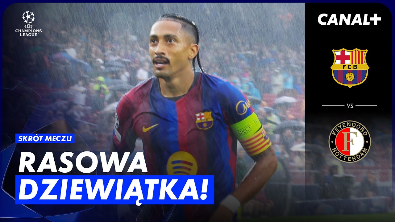 KOLEJNY KONCERT BARCY! PIEKIELNIE SKUTECZNY RAPHINHA, MAGICZNY YAMAL! BARCELONA &ndash; FEYENOORD, SKR&Oacute;T
