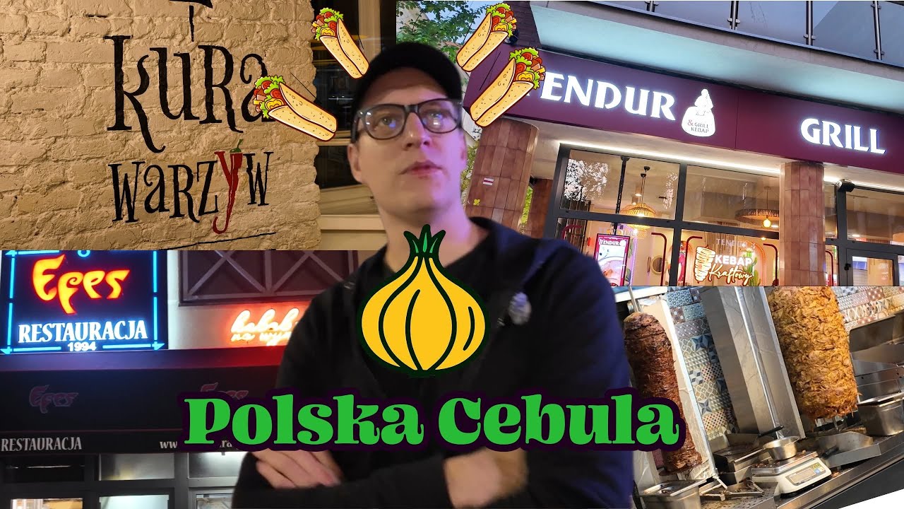 Polska cebula - Trzeci Tendur, Kura Warzyw (wszystkie sosy) i Efes 