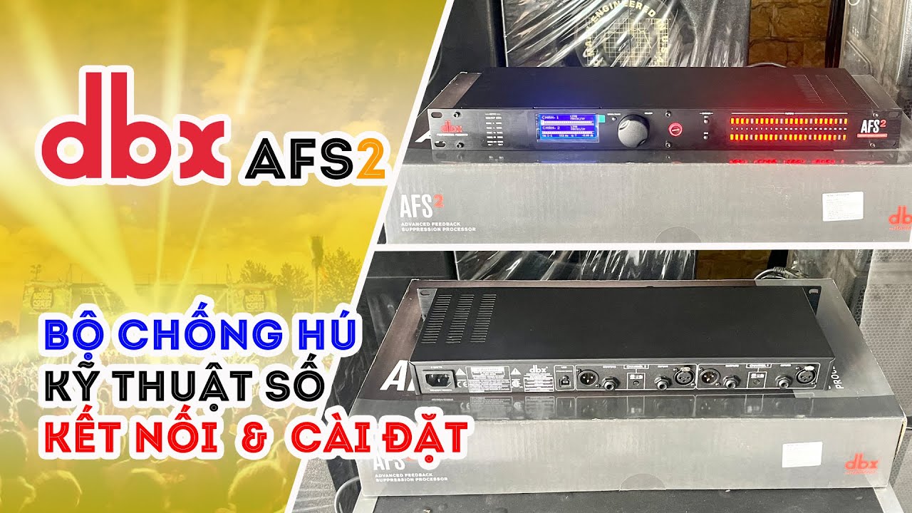 dbx AFS2 // Bộ Chống Hú Kỹ Thuật Số - Hướng Dẫn Kết Nối & Cài Đặt #V385