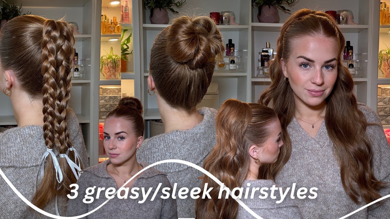 3 Easy Greasy/Sleek Hairstyles
