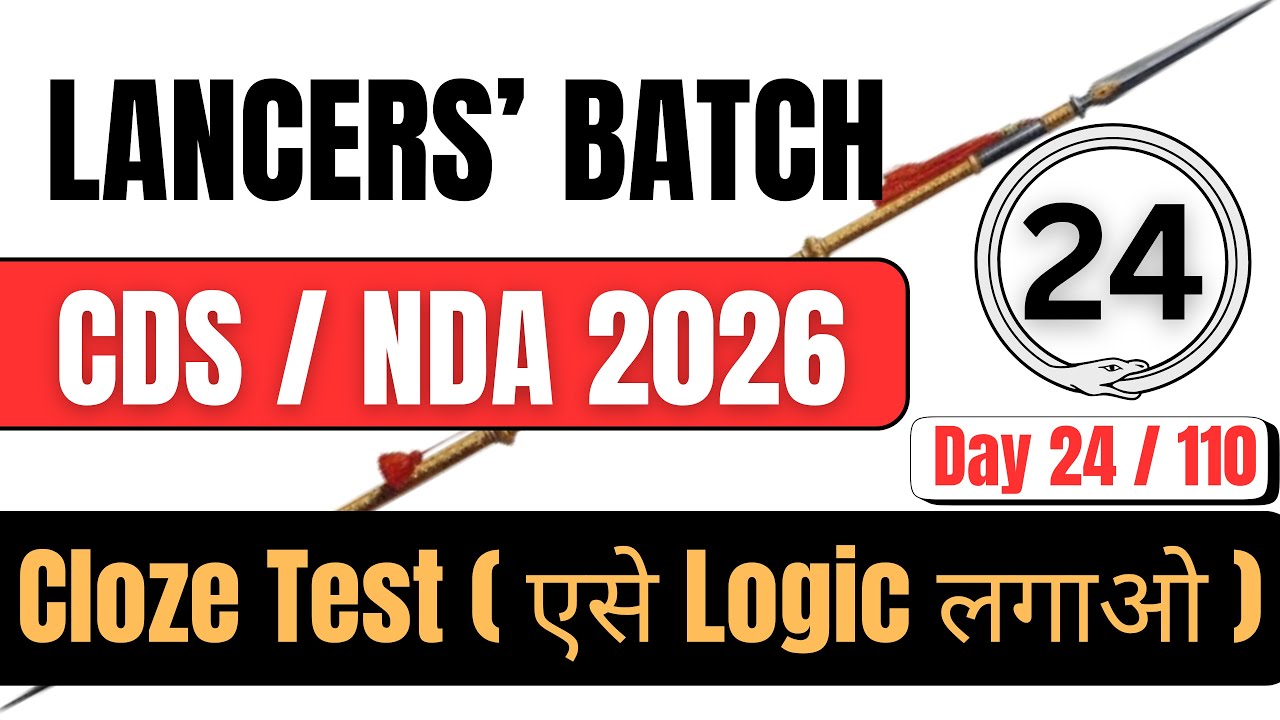 Lancers' Day 24 / NDA Cloze Test / Sentence Completion / Word Class #nda #cds