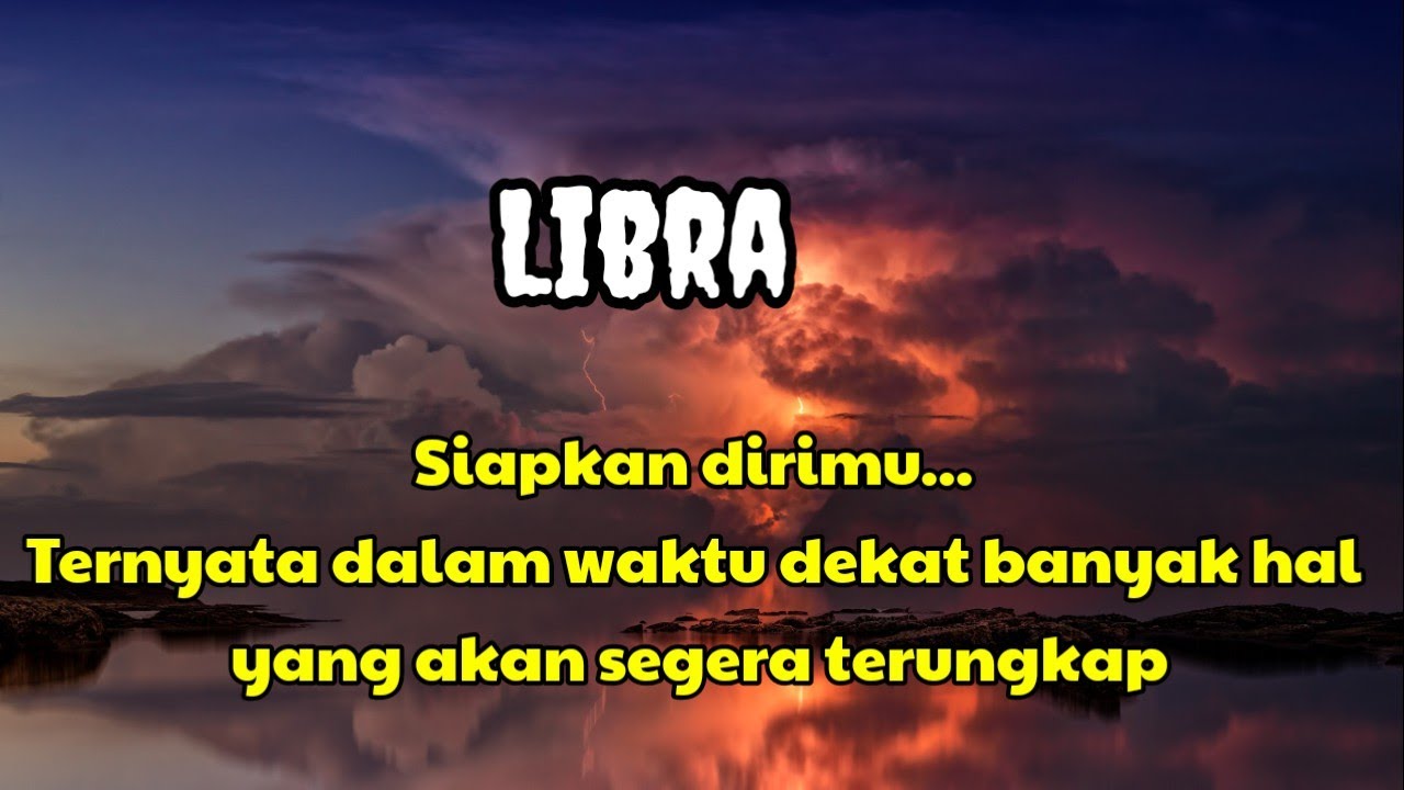 😱Libra😭 Siapkan dirimu... Ternyata dalam waktu dekat banyak hal yang akan segera terungkap 🫣