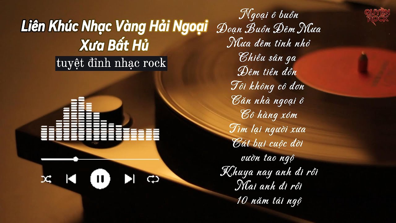 LIÊN KHÚC Nhạc Vàng Hải Ngoại xưa - Tuyệt đỉnh ROCK -Những bản  COVER hay nhất năm 2026 | Quyền Rock
