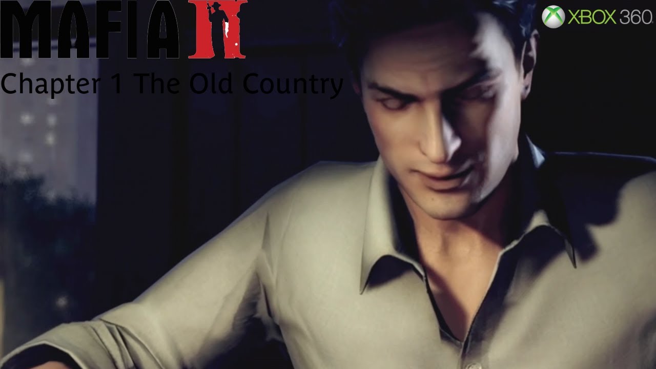Mafia 2 Xbox 360 Chapter 1 The Old Country