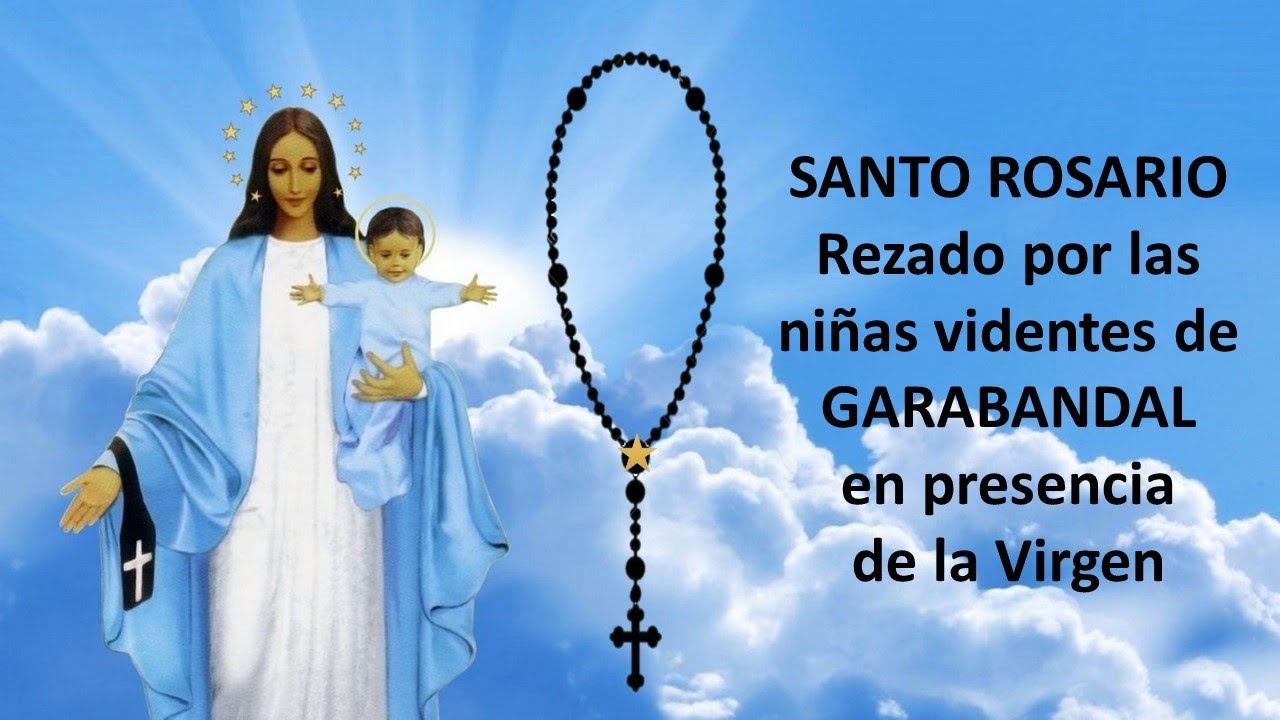 Santo Rosario rezado por las niñas videntes de Garabandal en éxtasis en presencia de la Virgen María