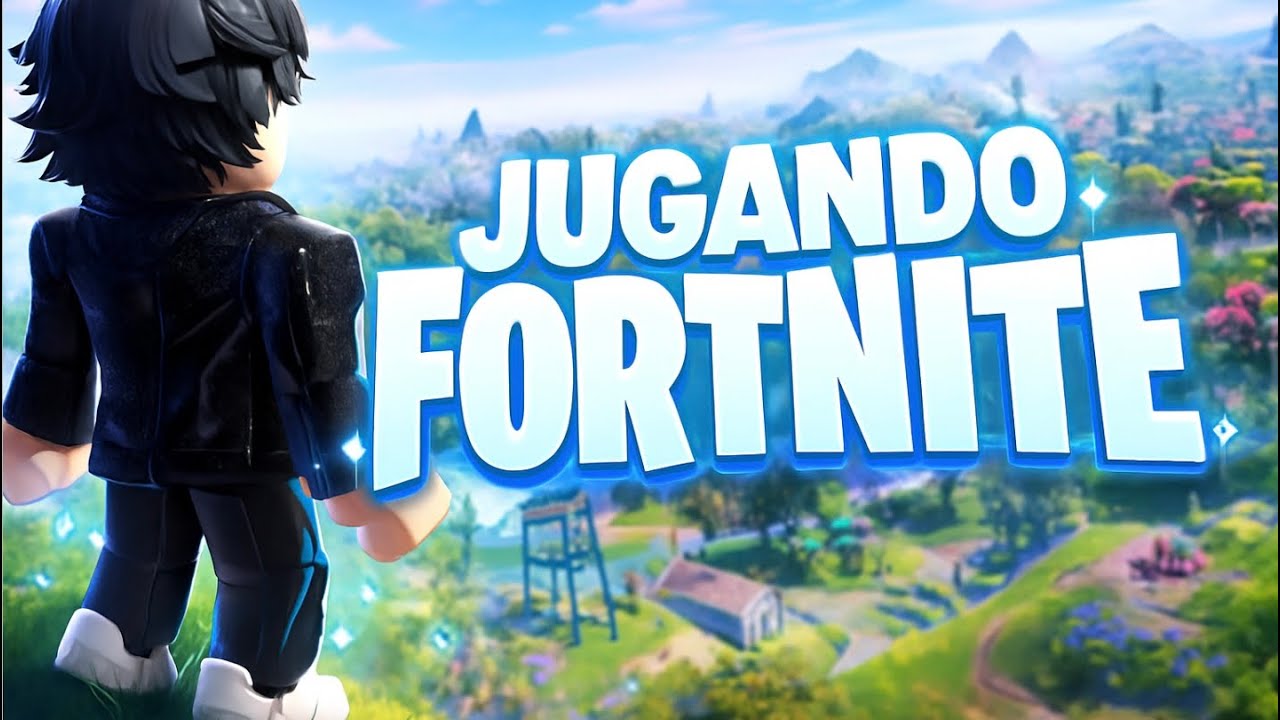 Jugando fornite 