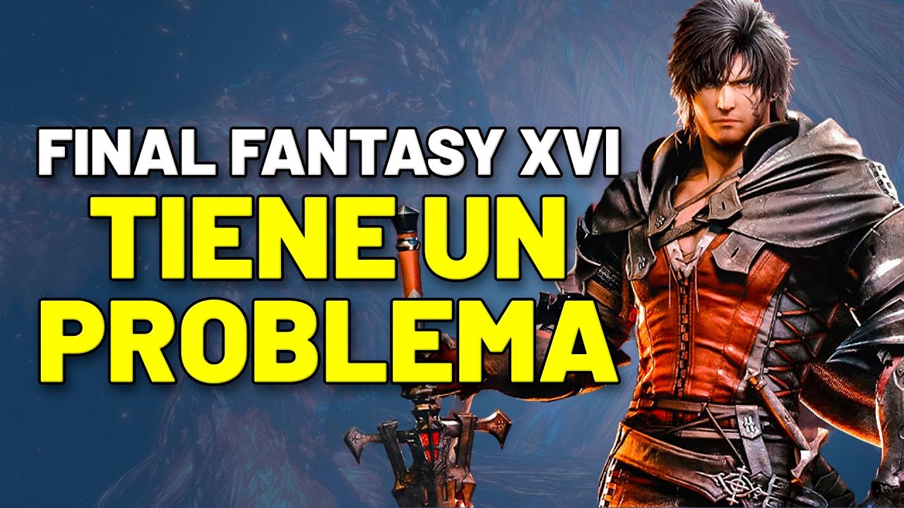 El problema de FINAL FANTASY XVI no son los turnos