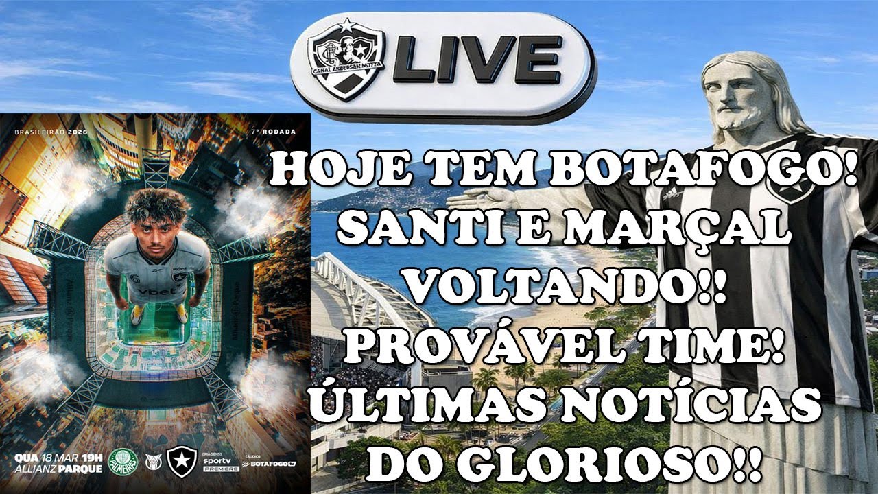 LIVE ALVINEGRA RAIZ - HOJE TEM BOTAFOGO!!SANTI E MARÇAL RETORNANDO! PROVÁVEL TIME!ÚLTIMAS NOTÍCIAS!