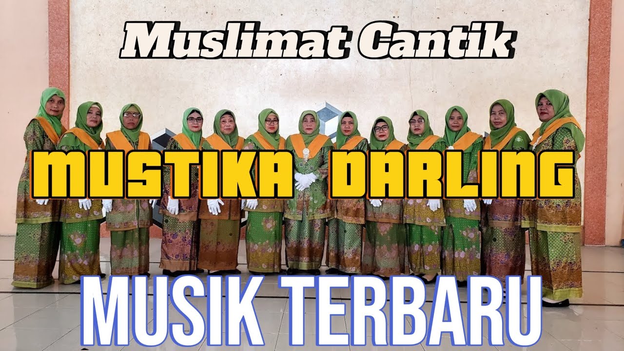 TERBARU!!! MUSTIKA DARLING - MUSLIMAT CANTIK 
