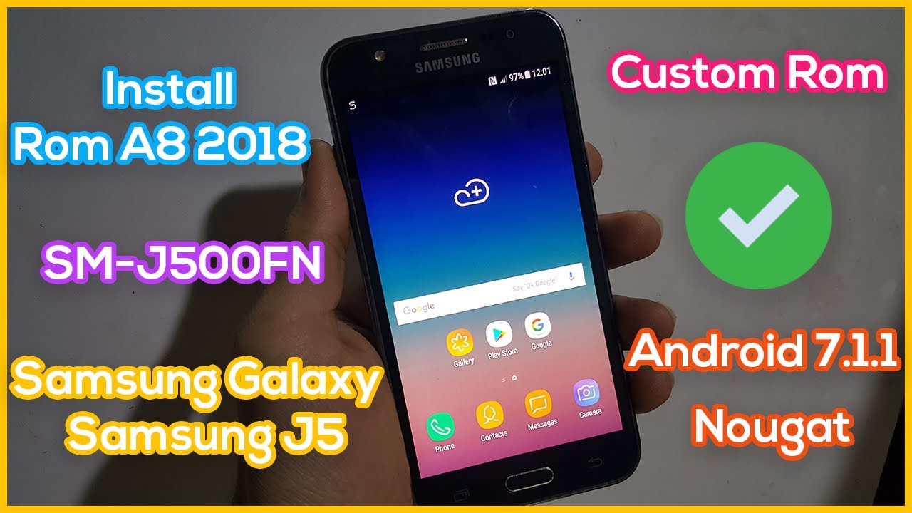Install A8 2018 Rom on Samsung j5 2015 (SM-J500FN) | Install Stable Custom Rom Nougat 7.1.1