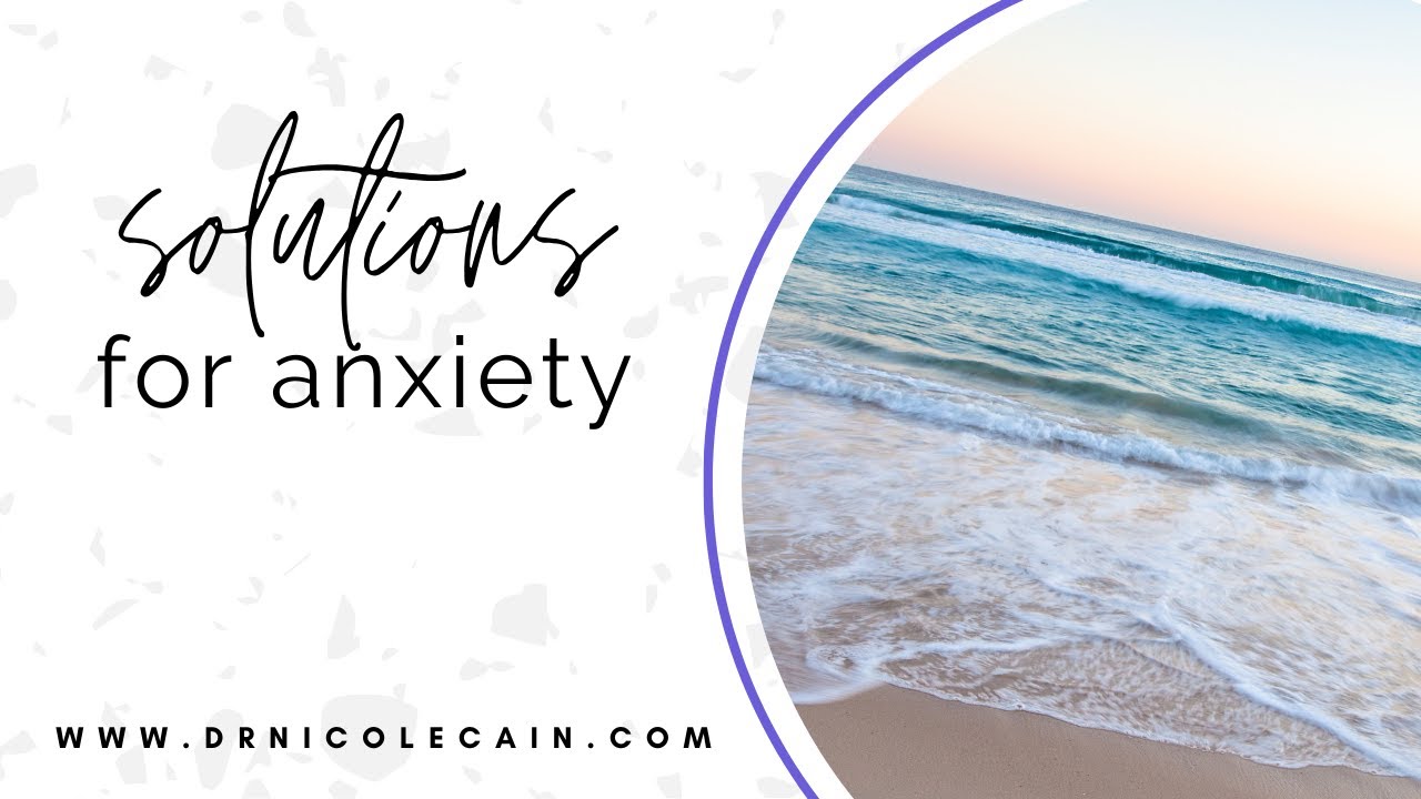 Solutions for Anxiety (Natural Alternatives to benzodiazepines)