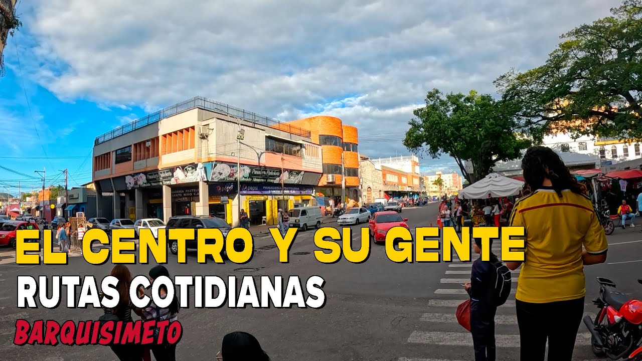 Por las Calles de una ciudad, una tarde en  Barquisimeto | Rutas Cotidianas Vol. 2