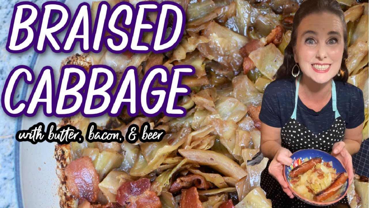 Braised Cabbage with Bacon, Butter, & Beer