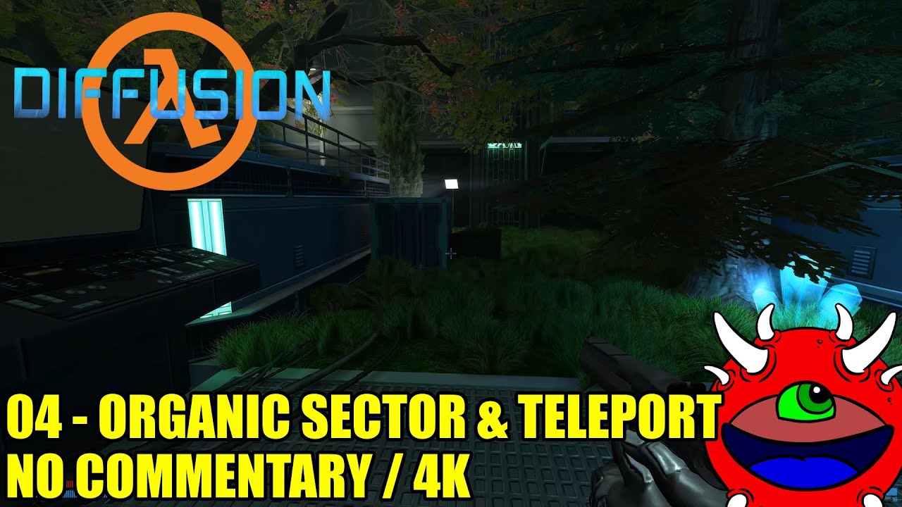 Half-Life Diffusion Gameplay - 04 Organic Sector & Teleport Station - No Commentary