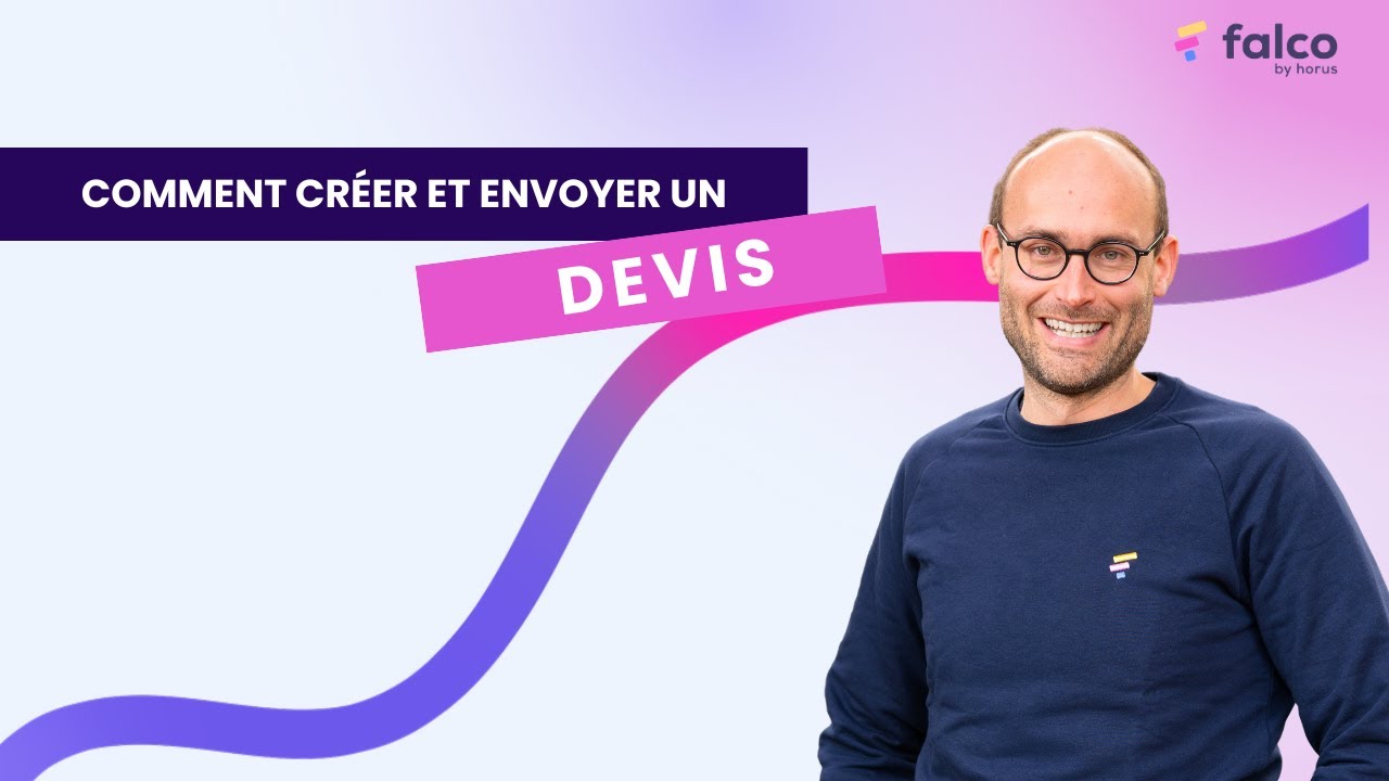 Falco - Facturation (2/6) - Créer et envoyer un devis à votre client