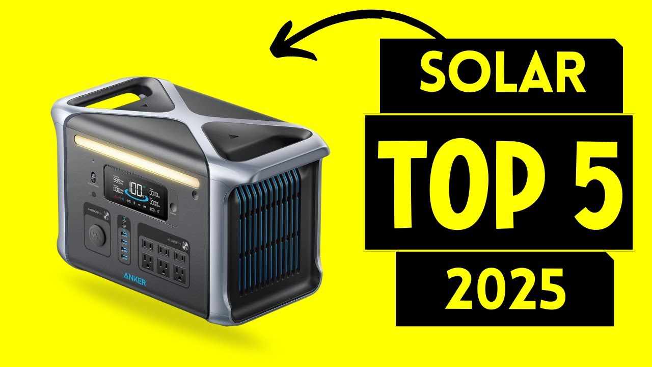 Top 5 PORTABLE Solar Generators for 2025: Best Picks and Reviews 🔥
