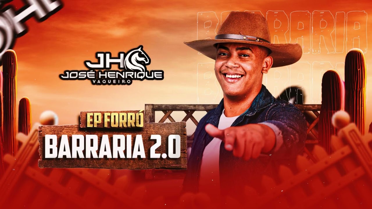 EP #FORRÓ BARRARIA 2.0 - JOSÉ HENRIQUE VAQUEIRO