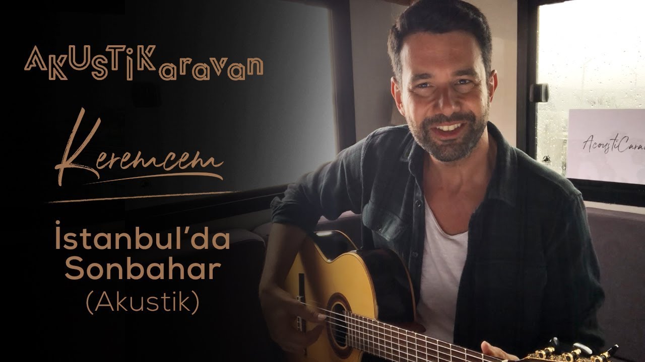 Keremcem – İstanbul’da Sonbahar (Akustik)
