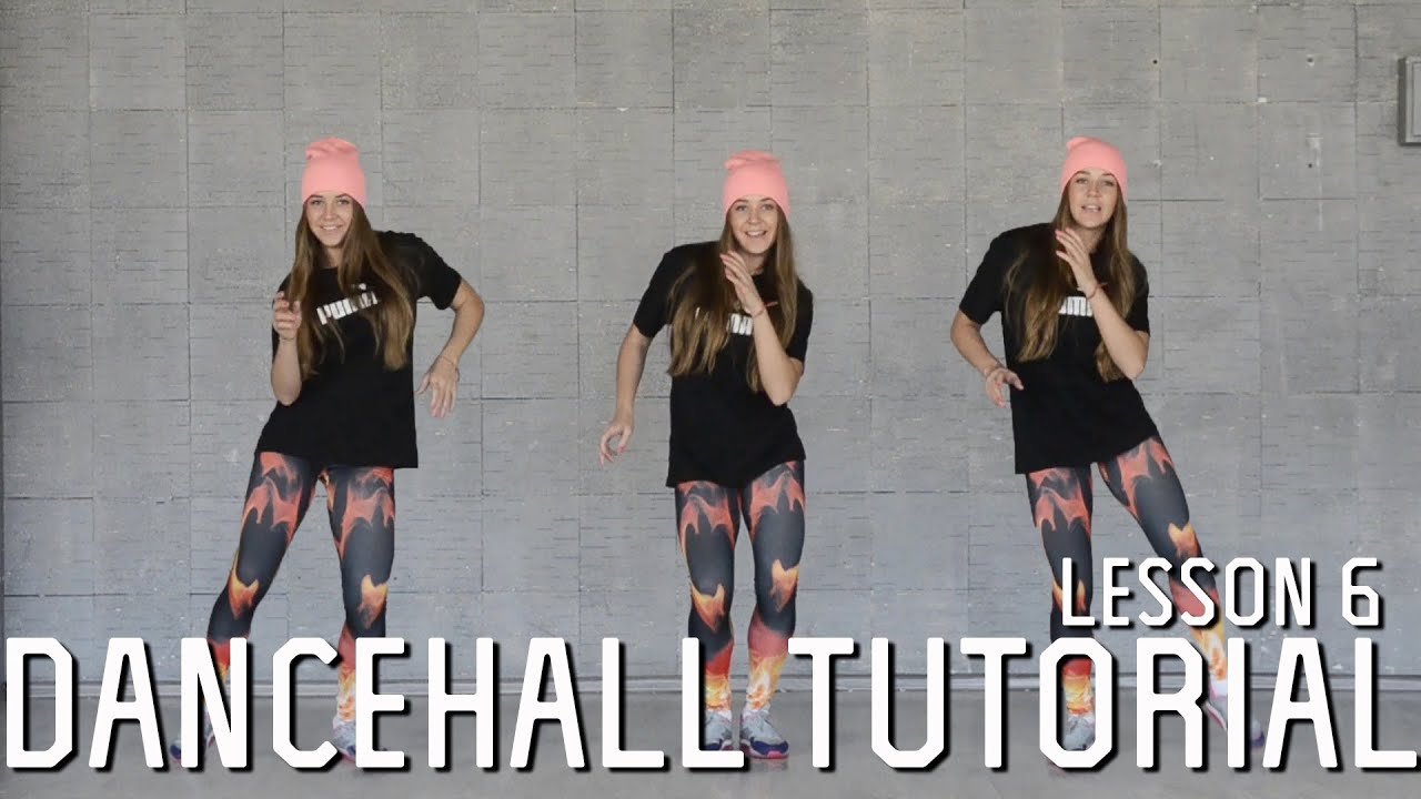 Dancehall Tutorials | Lesson 6 - All Season