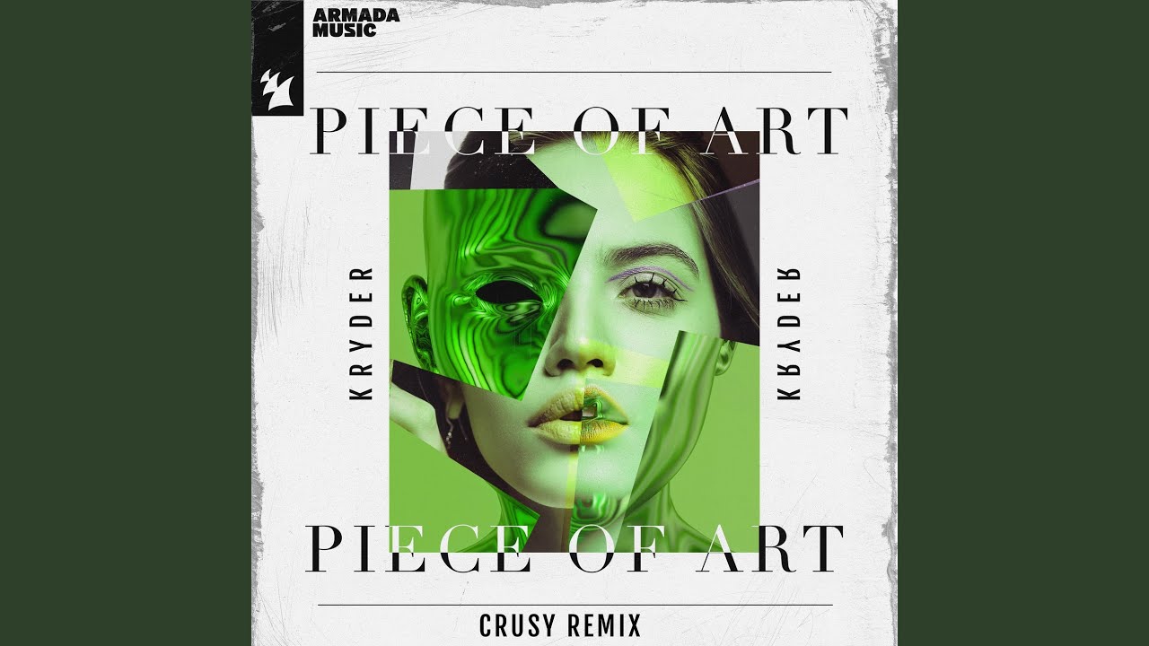 Piece Of Art (Crusy Remix)