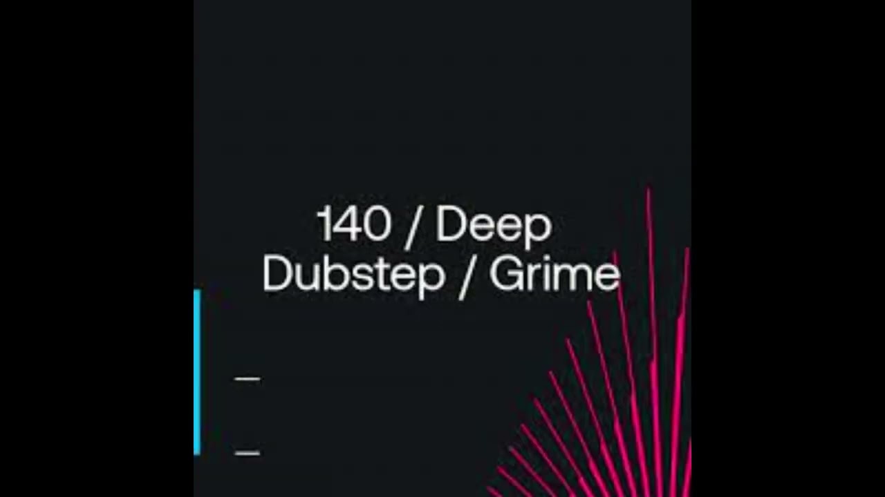 140 / Deep Dubstep / Grime Mix