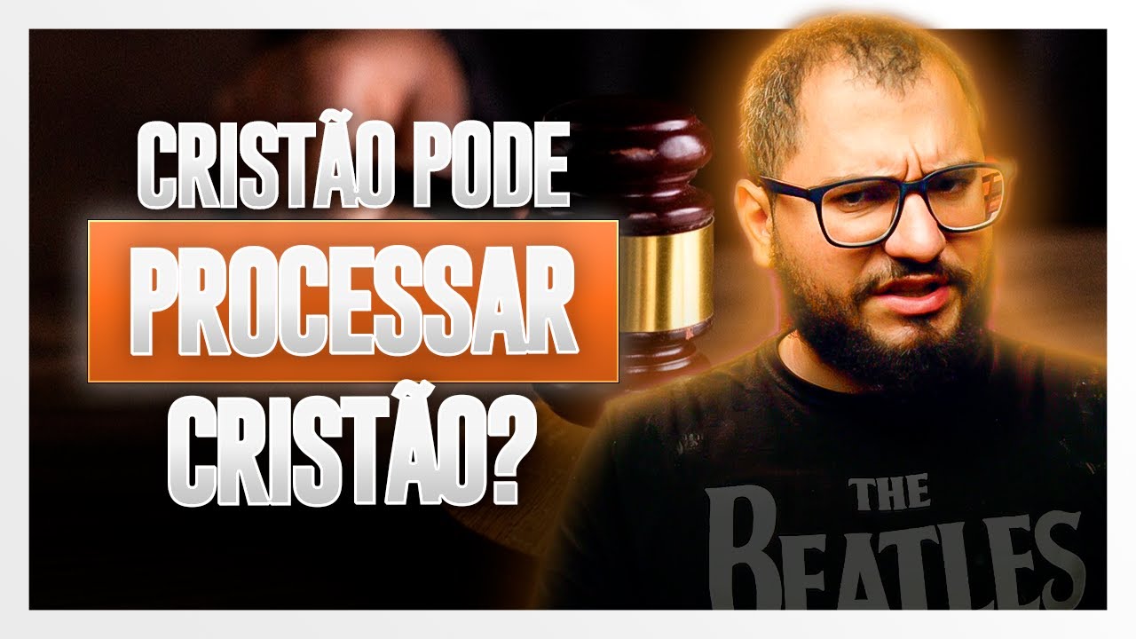 CRENTE PODE COLOCAR O OUTRO NA JUSTIÇA? O QUE A BÍBLIA DIZ?
