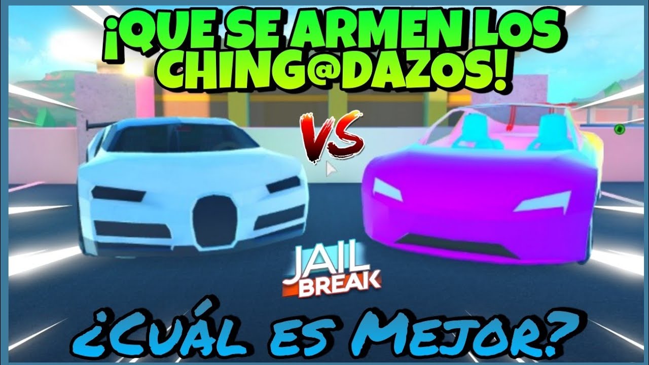 ¡Chiron vs Roadster! ¡Que se armen los Ching@dazos! - JailBreak