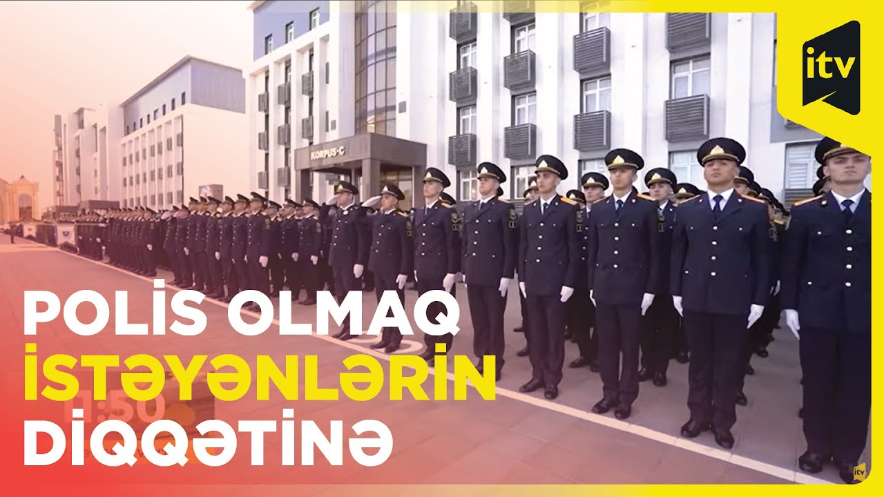 Polis Akademiyasına kursant qəbulu elan edilib