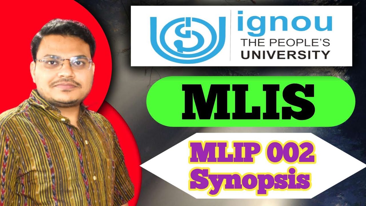 Synopsis / project |Master of Library and Information Science | MLIP002 |MLIS| IGNOU |