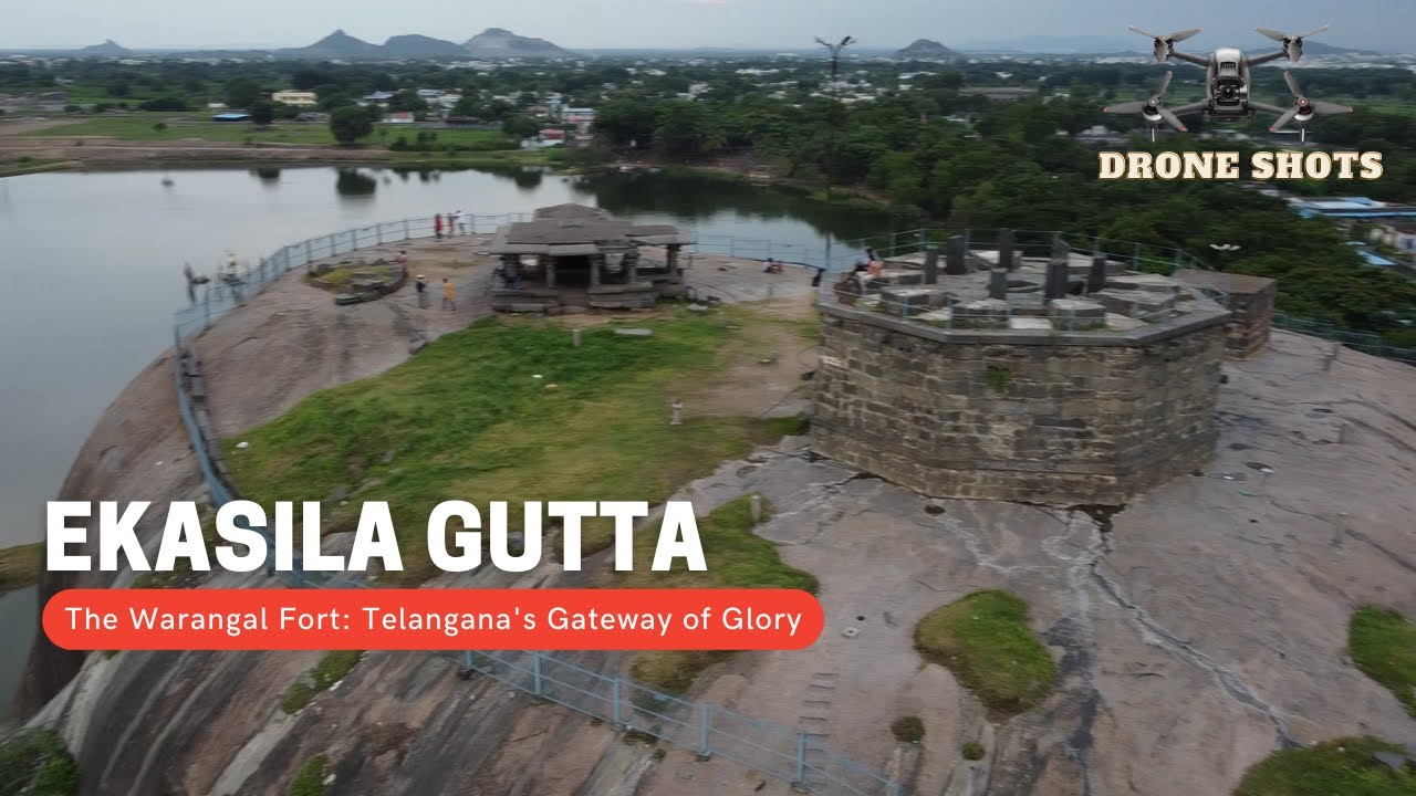 Ekasila Gutta - Gundu Cheruvu | The Warangal Fort: Telangana's Gateway of Glory | Warangal Diaries