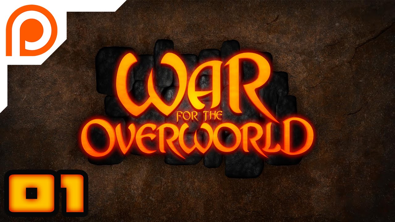 Ahh, Peace & Quiet - Let's Play War for the Overworld [Patreon Game of the Month] - Part 1