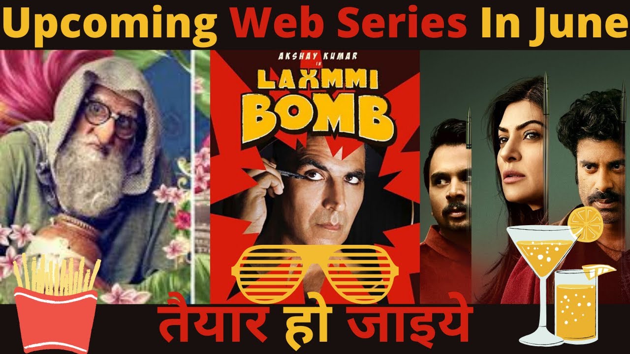 Upcoming Web Series June 2020