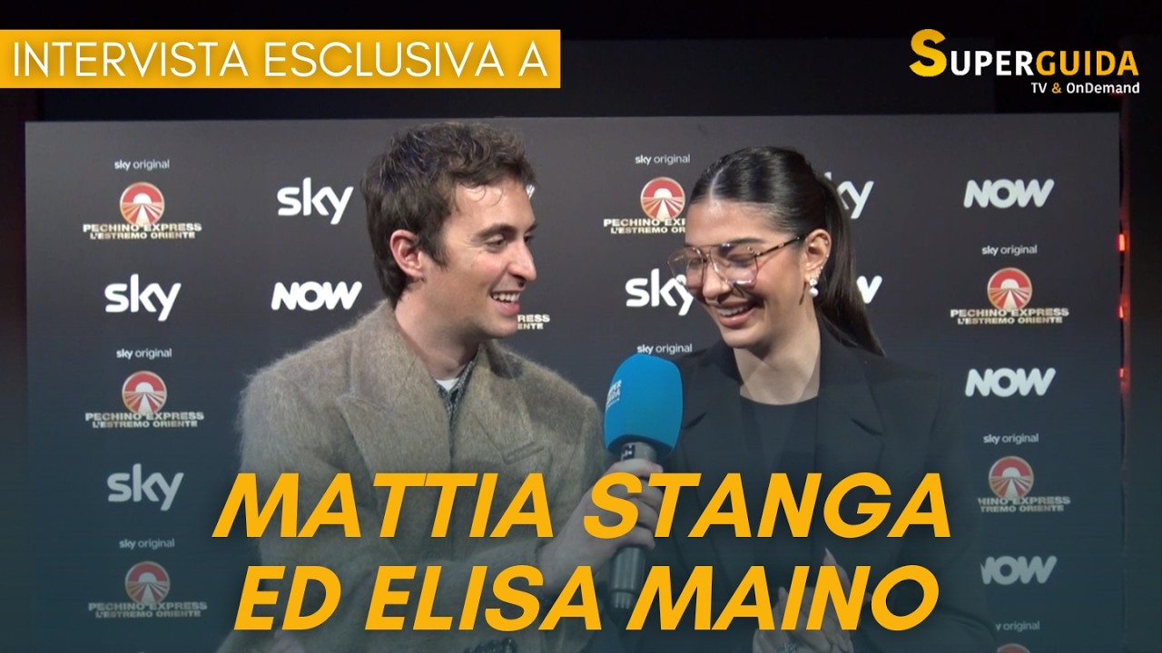 Elisa Maino e Mattia Stanga: &ldquo;Pechino Express ci ha fatto capire quali sono le cose importanti&rdquo;