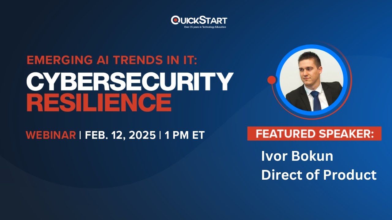 Emerging AI Trends in IT: Cybersecurity Resilience w/ QuickStart's Product Director, Ivor Bokun