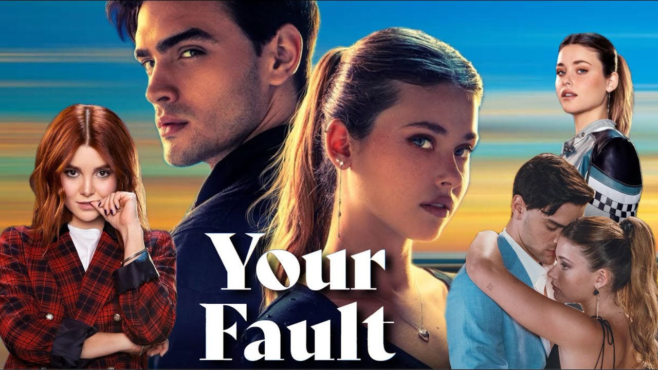 Your Fault (Culpa Tuya) 2024 Drama/Romantic Movie In English Updates & facts | Gabriel, Nicole