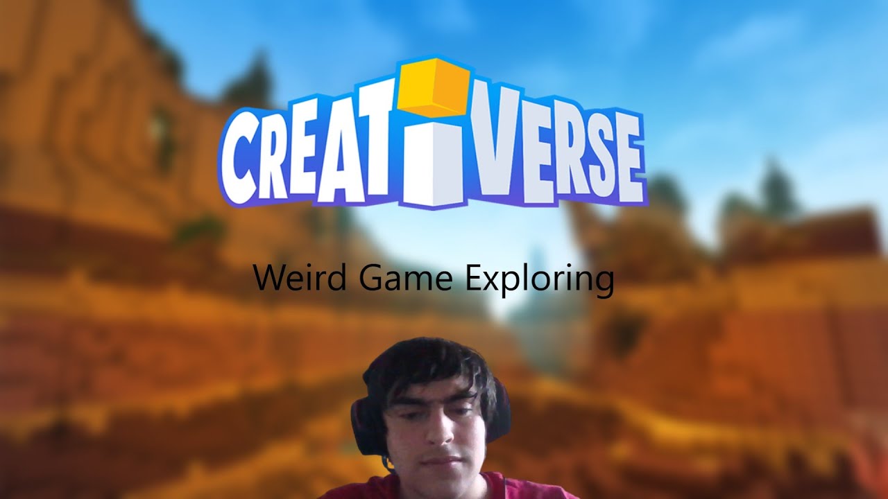 Creativerse - Weird Game Exploring