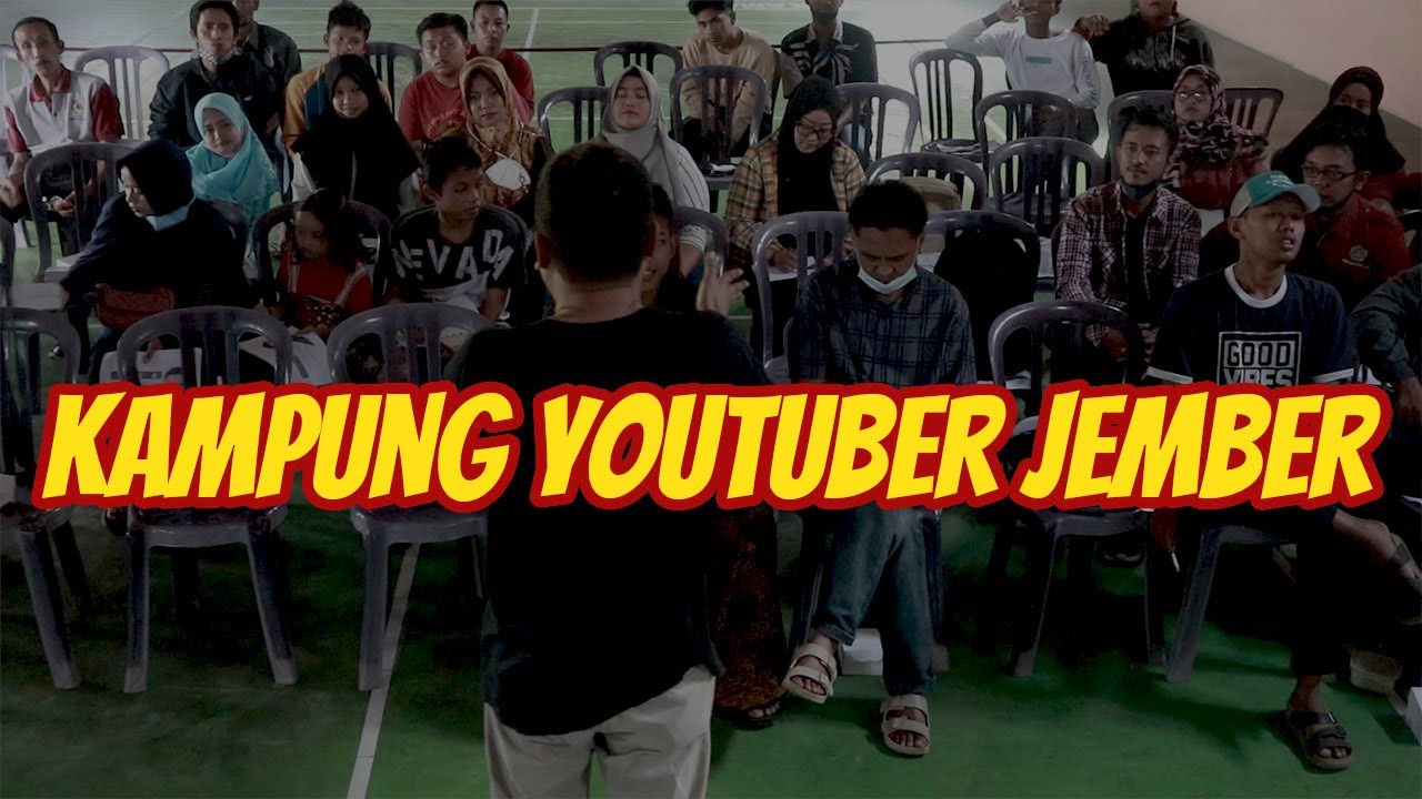 Kampung Youtuber Jember awal YOUTUBEPRENEUR Tour Keliliing INDONESIA