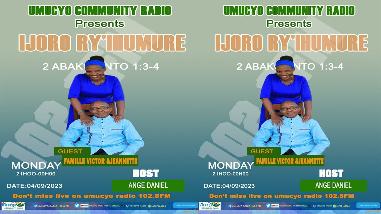 IJORO RY'IHUMURE: UBUHAMYA BWA FAMILLE VICTOR NA JEANNETTE LIVE RADIO UMUCYO 102.8FM