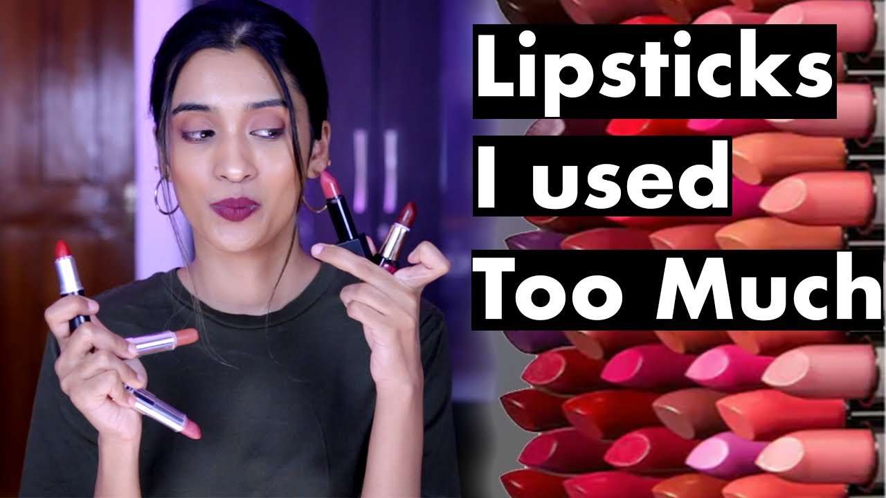 Most Used Lipsticks From My Lipstick Collection