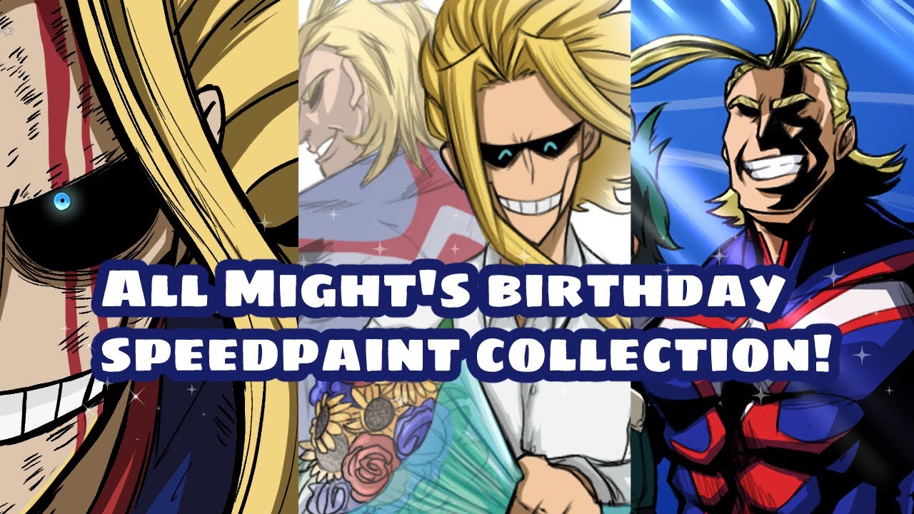 All Might's Birthday 2024 - Speedpaint collection! 🎨🖌️