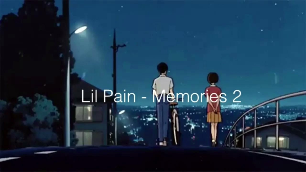 Lil Pain - Memories 2