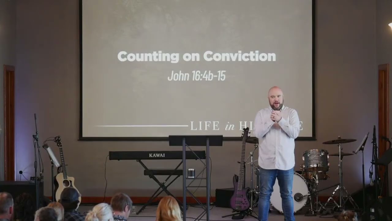 Counting on Conviction | John 16:4b-15