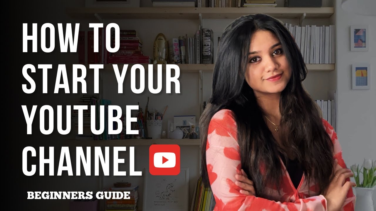 How to start your YouTube Channel | Beginners Guide | ❤️ 