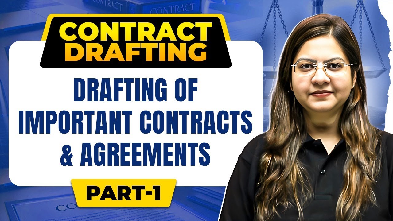 DRAFTING OF IMPORTANT CONTRACTS & AGREEMENTS | Part-1 | Contract Drafting | PW LexGlobal