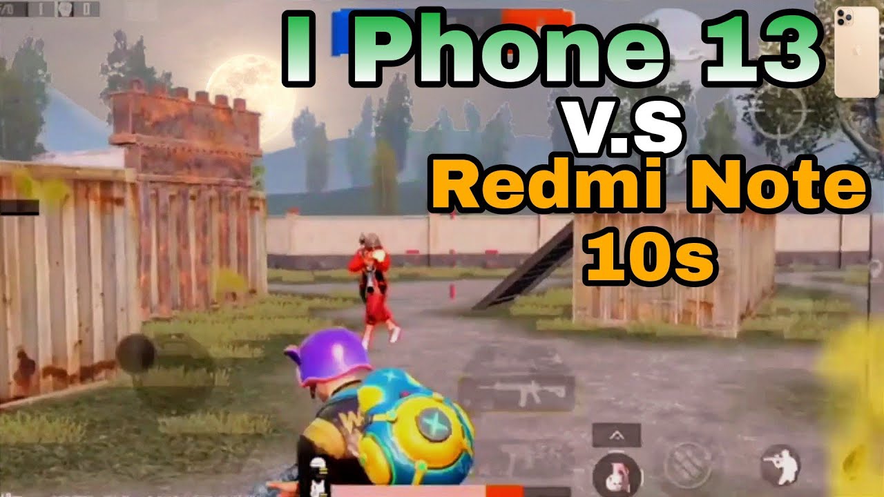 🥵 I Phone 13 V.S Redmi Note 10s @HR05JAANIYT @STAR-Captain